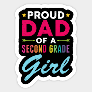 Proud Dad Of A Second grade Girl Sticker